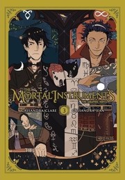The Mortal Instruments: The Graphic Novel, Vol. 3 (The Mortal Instruments: The Graphic Novel (3))