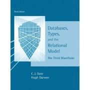 Databases, Types and the Relational Model (3rd Edition)