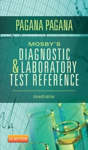 Mosby's Diagnostic and Laboratory Test Reference (Mosby's Diagnostic & Laboratory Test Reference)