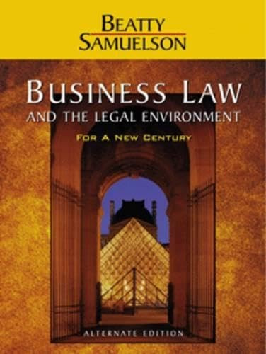 Business law and the legal environment for a new century