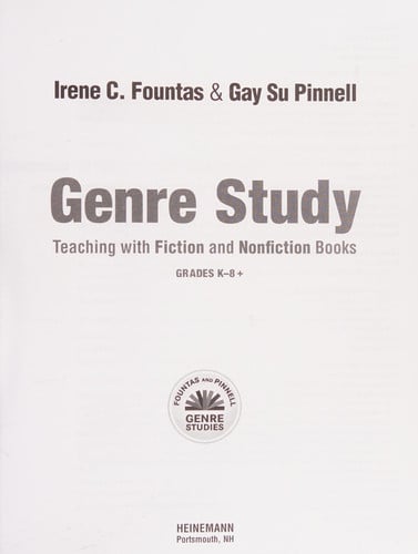 Genre Study: Teaching with Fiction and Nonfiction Books