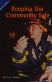 Reading 2011 Leveled Reader Grade 2. 5. 1 on Keeping Our Community Safe