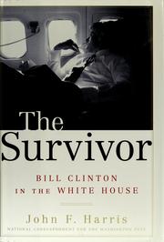The survivor: Bill Clinton in the White House