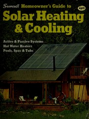 Sunset Homeowner's Guide to Solar Heating and Cooling