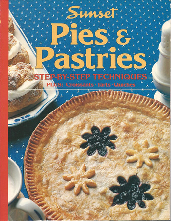 Pies & pastries: step-by-step techniques