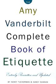 The Amy Vanderbilt Complete Book of Etiquette, 50th Anniversay Edition