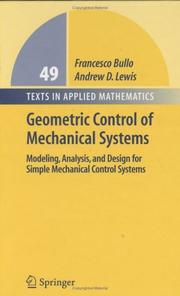 Geometric Control of Mechanical Systems: Modeling, Analysis, and Design for Simple Mechanical Control Systems (Texts in Applied Mathematics (49))