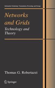 Networks and Grids: Technology and Theory (Information Technology: Transmission, Processing and Storage)
