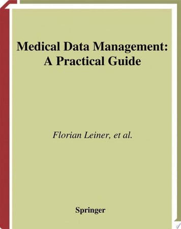 Medical Data Management: A Practical Guide (Health Informatics)