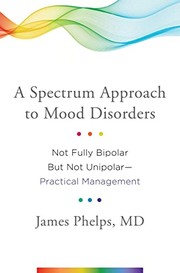 A spectrum approach to mood disorders