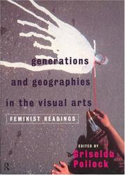 Generations and Geographies in the Visual Arts: Feminist Readings