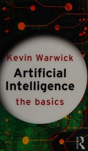 Artificial Intelligence: The Basics