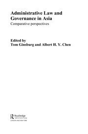 Administrative Law and Governance in Asia (Routledge Law in Asia)