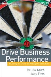 Drive Business Performance: Enabling a Culture of Intelligent Execution