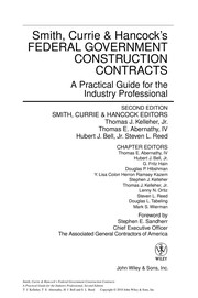 Smith, Currie & Hancock's Federal government construction contracts: a practical guide for the industry professional