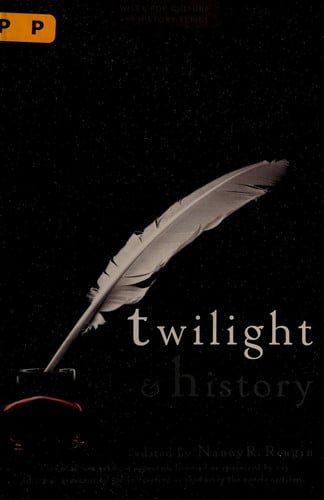 Twilight and History (Wiley Pop Culture and History Series)