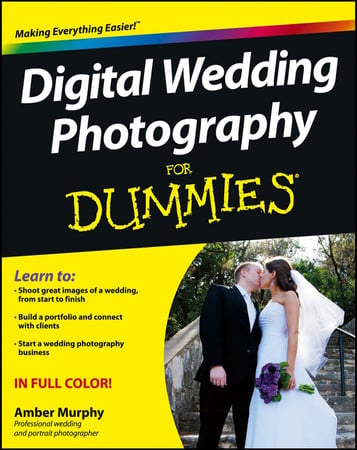 Digital Wedding Photography For Dummies