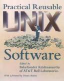 Practical Reusable UNIX Software