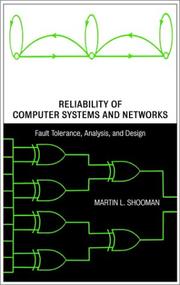 Reliability of Computer Systems and Networks: Fault Tolerance, Analysis, and Design