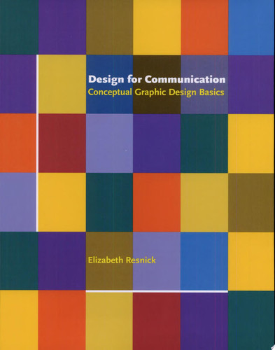 Design for Communication: Conceptual Graphic Design Basics