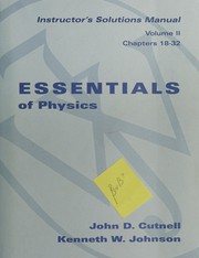 Essentials of Physics, Instructor Solution Manual Volume 1