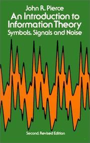 An Introduction to Information Theory: Symbols, Signals and Noise (Dover Books on Mathematics)