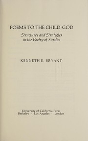 Poems to the child-god: structures and strategies in the poetry of Sūrdās