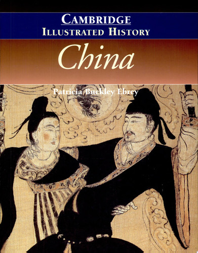 The Cambridge illustrated history of China