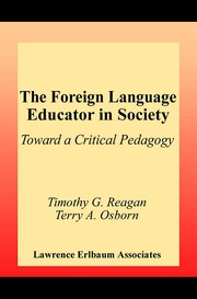 The foreign language educator in society: toward a critical pedagogy