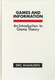 Games and information: An introduction to game theory