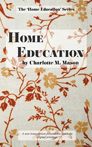 Home Education (The Home Education Series) (Volume 1)