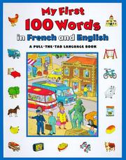 My First 100 Words In French And English (A Pull-The-Tab Language Book)