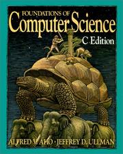 Foundations of Computer Science: C Edition (Principles of Computer Science Series)