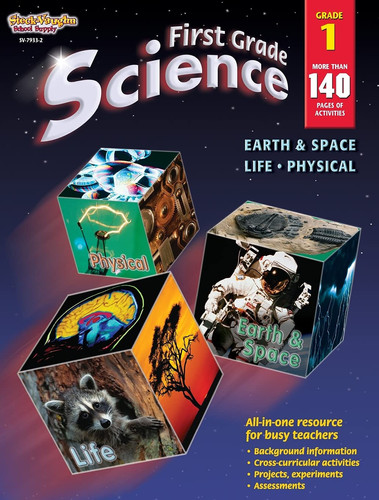 First Grade Science: Earth & Space, Life, Physical