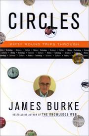 Circles : Fifty Roundtrips Through History, Technology, Science, Culture...