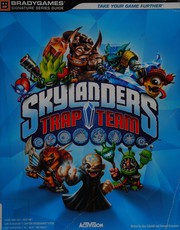 Skylanders Trap Team Signature Series Strategy Guide (Bradygames Signature Guides)