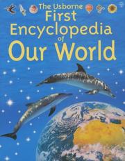 The Our World (Usborne First Encyclopedias) (Usborne Encyclopaedias)