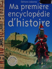 Ma première encyclopédie d'histoire