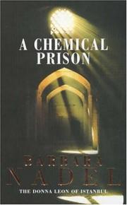A Chemical Prison