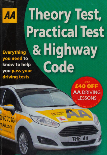 Theory Test, Practical Test and Highway Code