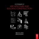 Architecture student starter bundle: Dictionary of Architecture and Building Construction