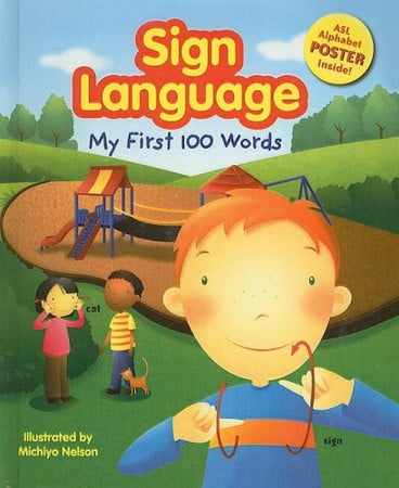 Sign Language: My First 100 Words