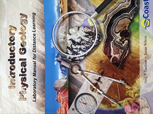 Introductory Physical Geology Laboratory Manual for Distance Learning