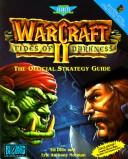 WarCraft II Tides of Darkness : the Official Strategy Guide