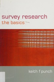 Survey Research: The Basics (Essential Resource Books for Social Research)