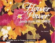 Flower power: prints from the 1960s