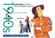 Fashionable Clothing from the Sears Catalogs: Early 1940s (Schiffer Book for Collectors)