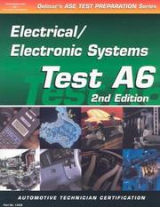 ASE Test Prep Series -- Automobile (A6): Automotive Electrical-Electronics Systems (ASE Test Prep: Electrical/Electronics Systems Test A6)