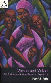 Virtues and values: the African and African American experience