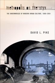 Metropolis on the Styx: the underworlds of modern urban culture, 1800-2001